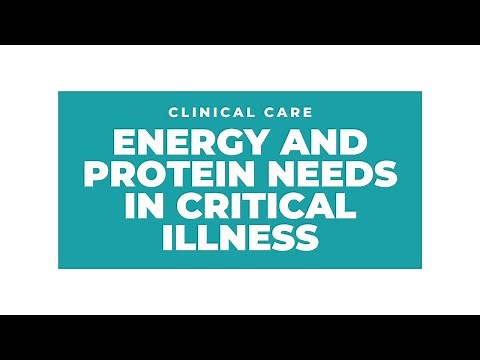 Energy and Protein Needs in Critical Illness - Dietetic Practice Updates