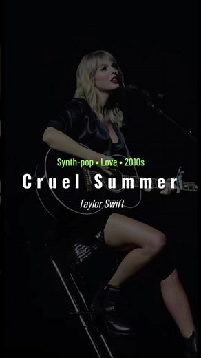 Cruel Summer Lyrics – Taylor Swift | Addictive 2010s Synth-Pop Love Song
