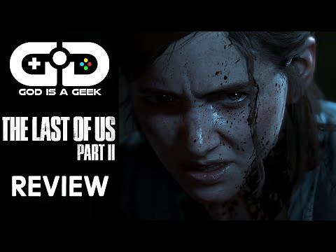 The Last of Us Part II review | An absolute masterpiece (No Spoilers)