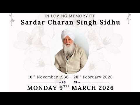 Live Sehaj Path Bhog & Ardaas in Loving Memory of Sardar Charan Singh Sidhu | Guru Har Rai Gurdwara