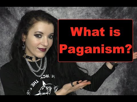 What is PAGANISM? What do Pagans believe? Academic definition of Paganism