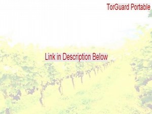 TorGuard Portable Serial - Free Download 2015