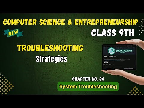 070 Troubleshooting Strategy Chapter 4 Class 9th Computer Science and Entrepreneurship