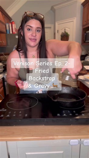 Venison Backstrap Recipe - Fried Backstrap & Gravy