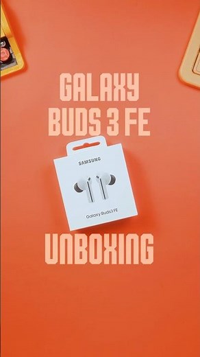 Unboxing Samsung Galaxy Buds 3 FE #samsung #buds #budget #smartphone #asmr