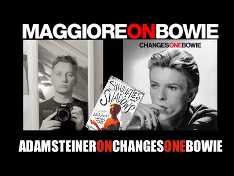 Bowie Author Adam Steiner on CHANGESONEBOWIE