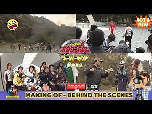Secret Filming Moments! GoGo Sentai Boukenger vs Super Sentai Behind The Scenes