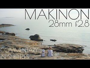 Makinon 28mm f2.8 vintage lens review in video and photo samples. WIN FOR VIDEO!