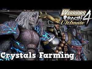 Warriors Orochi 4 - Crystals Farming Guide
