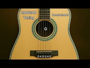 DADGAD Guitar Tuning (D-A-D-G-A-D) – Tune Your Guitar by Ear