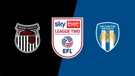 Match Highlights: Grimsby Town vs. Colchester United
