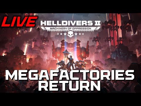 🔴 Helldivers 2 - New Major Order! KILL CYBORGS! Megafactories Return!