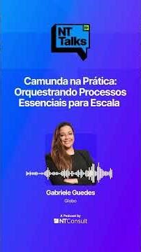 Camunda na Prática: Orquestrando Processos Essenciais para Escala