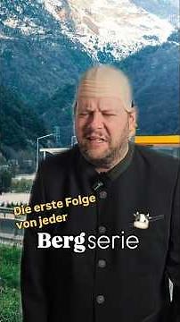 Jedes Bergformat: So fängt die erste Folge immer an! 🏔