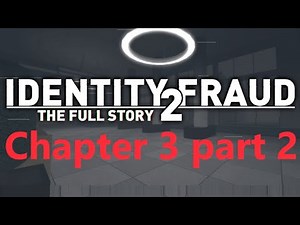 Identity fraud 2 Chapter 3 part 2 leak