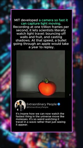 MIT developed a camera so fast it can capture light moving!!