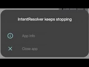 How to Fix Intent Resolver Keeps Stopping Problem 2025