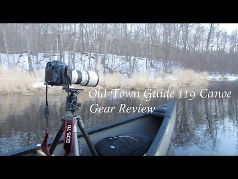 A Wildlife Photographer's Canoe! Old Town Guide 119 Review