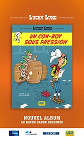 14K views · 252 reactions | 鸞 Pour la toute première fois, Lucky Luke se retrouve plongé au cœur d’une grande grève des ouvriers de brasserie !  Entre le retour des Dalton et les syndicalistes adeptes de Karl Marx, le cow-boy qui tire plus vite que son ombre réussira-t-il à sauver le Far West ?  Lucky Luke, « Un cow-boy sous pression », par Achdé & Jul, d’après Morris ️ En librairie  En partenariat avec Le Parisien, SNCF Connect et Le Soir | Lucky Luke | Facebook