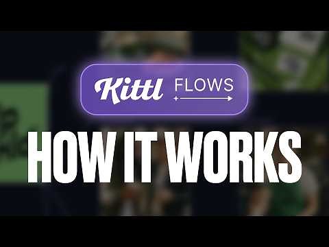 How To Use Kittl Flows: Step-by-Step Breakdown