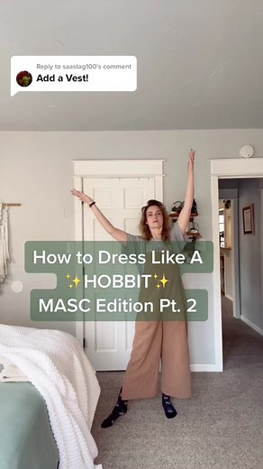 How to Dress Like A Hobbit: MASC Edition Pt. 2