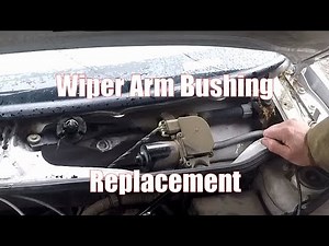 Wiper Arm Bushing Replacement