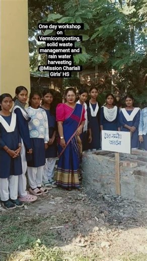Workshop on Vermicomposting,solid waste management and rain water harvesting at Mission Chariali GHS
