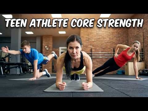Top 5 Core Exercises Every Teen Athlete Should Do for Strength Gains