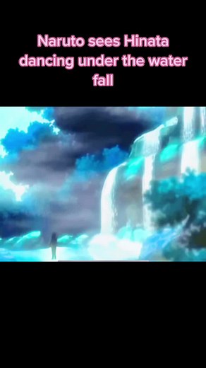 Naruto Discovers Hinata Dancing Under Waterfall