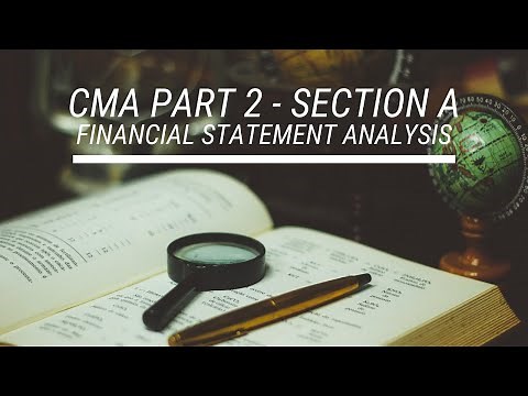 CMA Part 2 Section A Financial Statement Analysis