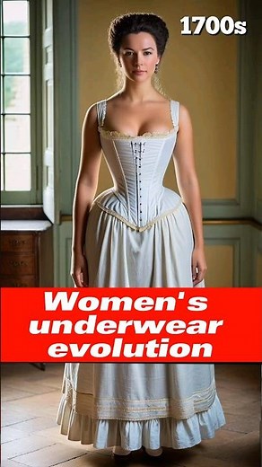 Women's underwear evolution #underwear #history #evolution #timetravel