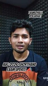 AUG 2026 SHORTHAND EXAM UPDATE 📢📣