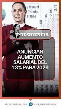 Government announces 13% salary increase effective January 1, 2026 | Reporte Indigo