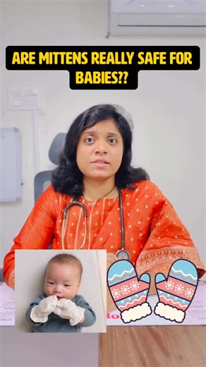 Dr. K. Karunya | Mittens look cute, but are they always good for babies? 🧤👶 Constant mitten use can interfere with: • Sensory development • Hand-to-mouth... | Instagram