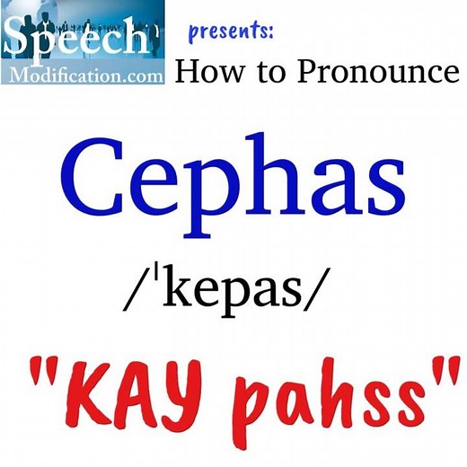 How to Pronounce Cephas (Correctly)