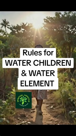 Understanding Rules for Water Children and Water Element