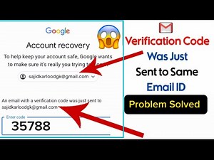 An Email with a verification code was just sent to same email Problem