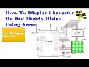 Microcontroller PIC16F877 Video-22 How To Display Character On Dot Matrix Using Array using MikroC
