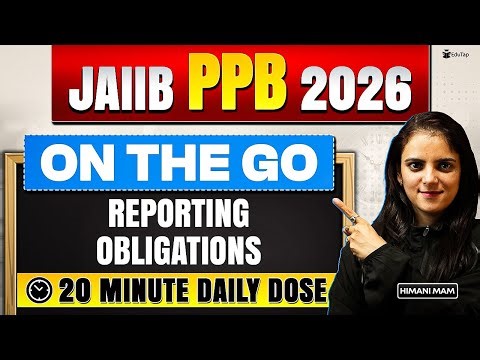 JAIIB PPB Online Free Classes 2026 | Reporting Obligations Concept & Questions | JAIIB May 2026