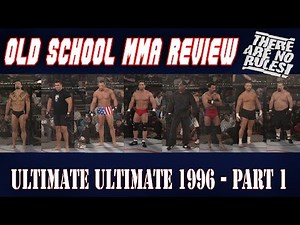 Old School MMA Review - UFC Ultimate Ultimate 1996, Part 1