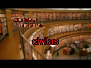What does civitas mean?