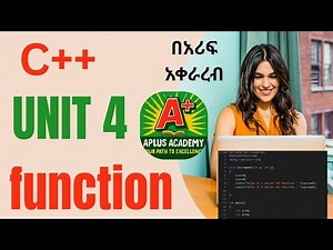 C++ programming chapter 4|| functions ||freshman C++ programming chapter 4 in Amharic