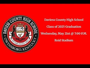 2025 Daviess County High School Graduation