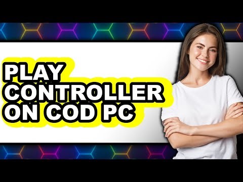 How to Play Controller on COD PC 2025 - Easy Guide