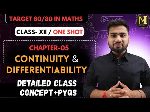 CHAPTER-05 | CONTINUITY AND DIFFERENTIABILITY | CLASS 12TH | ONE SHOT🔥#class12maths #cbsemaths
