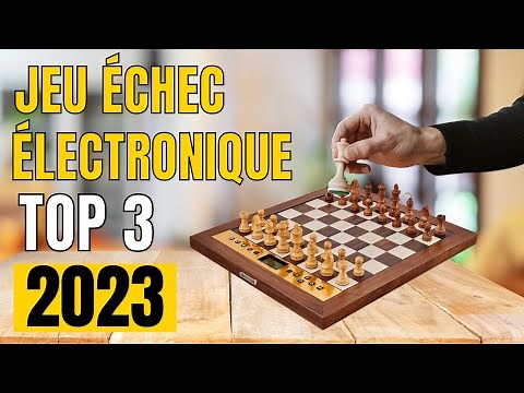 TOP 3 : Meilleur Jeu Échec Électronique 2023