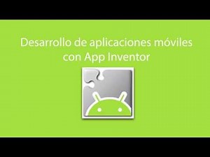 Curso de aplicaciones móviles con App Inventor