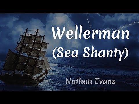 Wellerman (Sea Shanty) - Nathan Evans - Lyrics