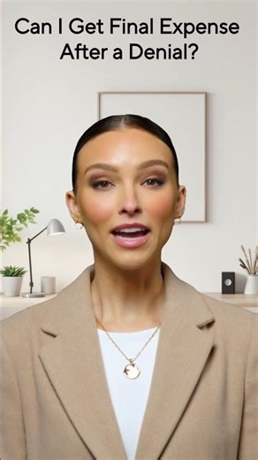 Can I Get Final Expense After a Denial?