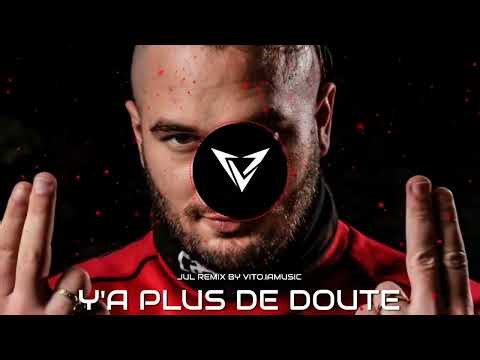 Jul - Y'a plus de doute remix by ‪@Vito.iamusic‬ | 2026